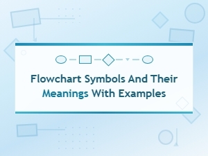 Understanding Flowchart Symbols and Their Meanings